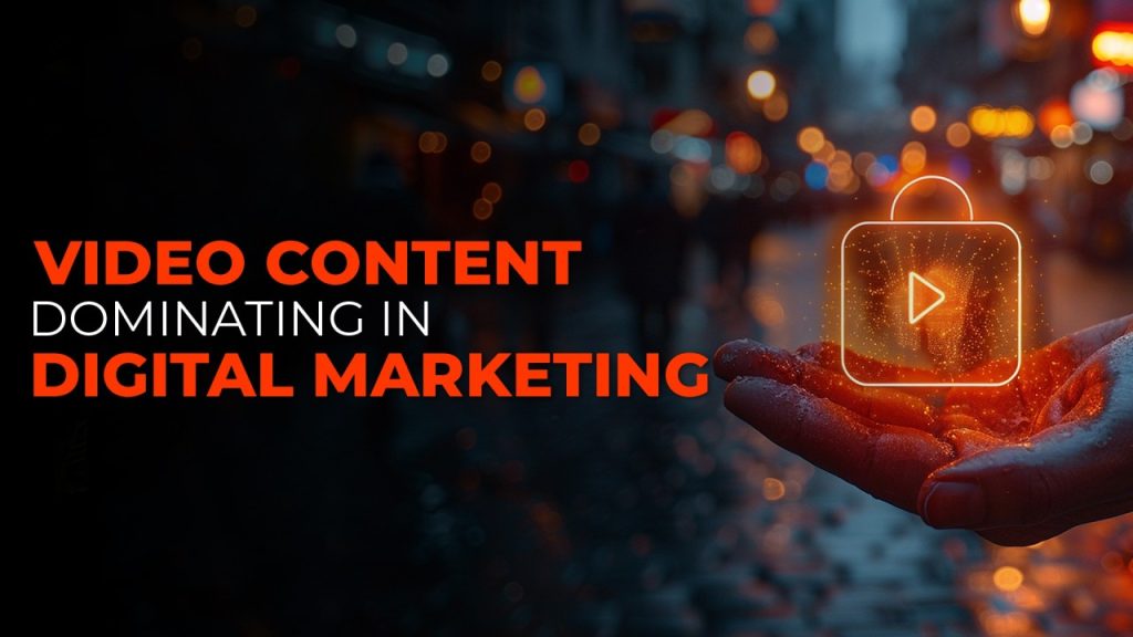 Video Content Dominance